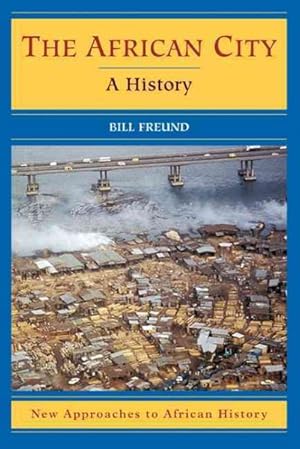 Immagine del venditore per African City : A History venduto da GreatBookPrices