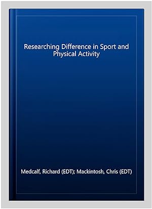 Seller image for Researching Difference in Sport and Physical Activity for sale by GreatBookPrices