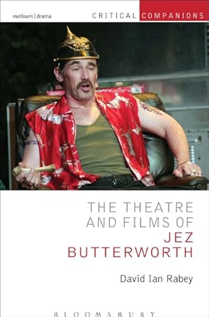 Seller image for Theatre and Films of Jez Butterworth for sale by GreatBookPrices