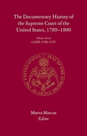 Immagine del venditore per Documentary History of the Supreme Court of the United States : Cases : 1796-1797 venduto da GreatBookPrices