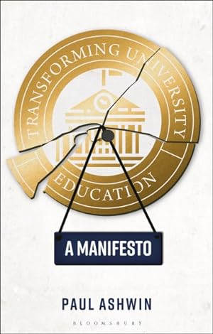 Imagen del vendedor de Transforming University Education : A Manifesto a la venta por GreatBookPrices