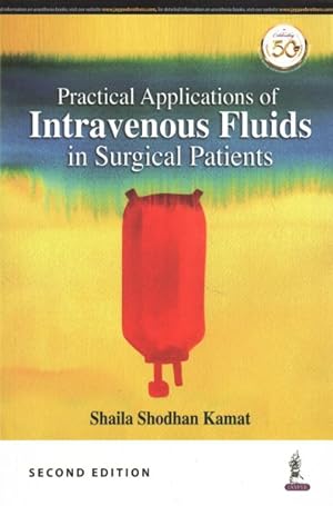 Imagen del vendedor de Practical Applications of Intravenous Fluids in Surgical Patients a la venta por GreatBookPrices