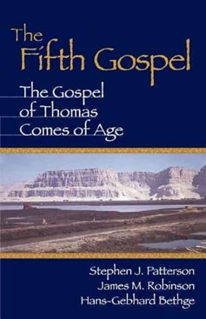 Immagine del venditore per Fifth Gospel : The Gospel of Thomas Comes of Age venduto da GreatBookPrices