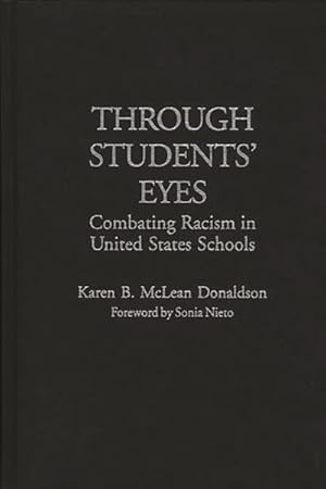 Seller image for Through Student's Eyes : Combating Racism in United States Schools for sale by GreatBookPrices