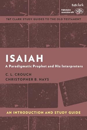 Seller image for Isaiah : A Paradigmatic Prophet and His Interpreters for sale by GreatBookPrices