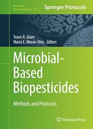 Image du vendeur pour Microbial-based Biopesticides : Methods and Protocols mis en vente par GreatBookPrices
