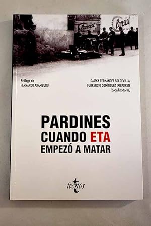 Seller image for Pardines, cuando ETA empez a matar for sale by Alcan Libros