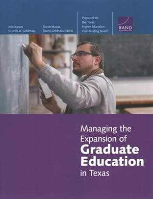 Seller image for Managing the Expansion of Graduate Education in Texas for sale by GreatBookPrices