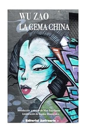 Image du vendeur pour Wu Zao, La Gema China/ Wu Zao, The China Gem -Language: spanish mis en vente par GreatBookPrices