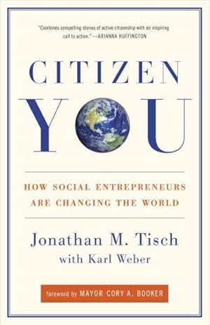 Seller image for Citizen You : How Social Entrepreneurs Are Changing the World for sale by GreatBookPrices