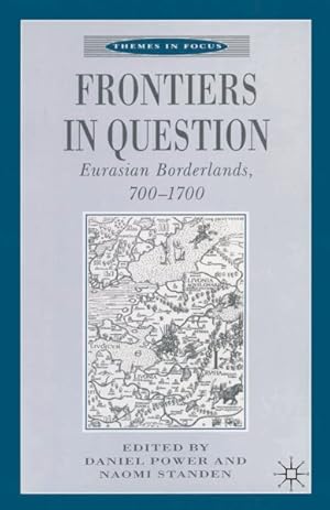 Seller image for Frontiers in Question : Eurasian Borderlands 700-1700 for sale by GreatBookPricesUK