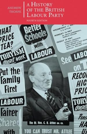 Imagen del vendedor de History of the British Labour Party a la venta por GreatBookPrices