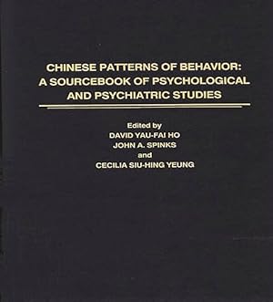 Immagine del venditore per Chinese Patterns of Behavior : A Sourcebook of Psychological and Psychiatric Studies venduto da GreatBookPrices