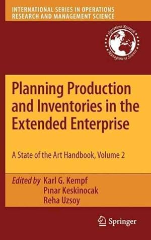 Bild des Verkufers fr Planning Production and Inventories in the Extended Enterprise : A State of the Art Handbook zum Verkauf von GreatBookPrices