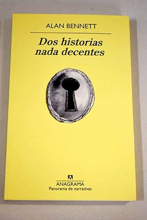 Dos historias nada decentes