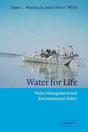 Seller image for Water for Life : Water Management and Environmental Policy for sale by GreatBookPricesUK