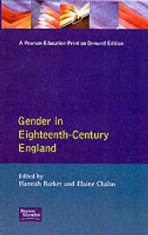 Seller image for Gender in Eighteenth-Century England : Roles, Representations and Responsibilities for sale by GreatBookPricesUK