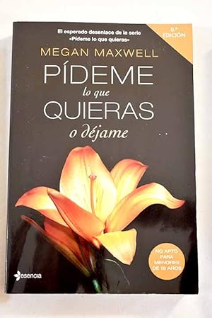 Image du vendeur pour Pdeme lo que quieras o djame mis en vente par Alcan Libros