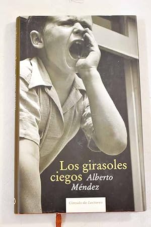 Seller image for Los girasoles ciegos for sale by Alcan Libros