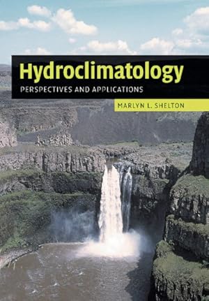 Seller image for Hydroclimatology : Perspectives and Applications for sale by GreatBookPricesUK