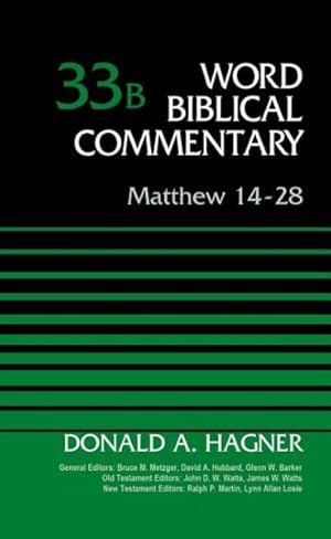 Immagine del venditore per Word Biblical Commentary : Matthew 14-28 venduto da GreatBookPricesUK