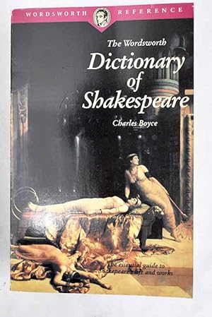 Bild des Verkufers fr The Wordsworth dictionary of Shakespeare zum Verkauf von Alcan Libros