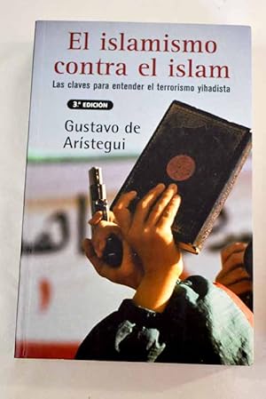 Imagen del vendedor de El islamismo contra el islam a la venta por Alcan Libros