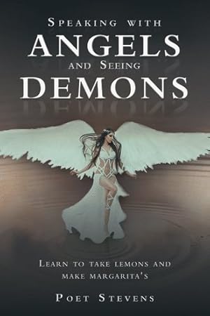 Seller image for Speaking With Angels and Seeing Demons for sale by GreatBookPrices