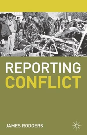 Image du vendeur pour Reporting Conflict mis en vente par GreatBookPrices