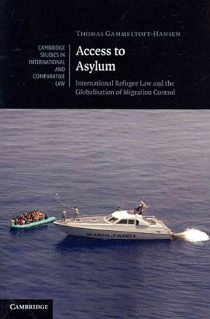 Immagine del venditore per Access to Asylum : International Refugee Law and the Globalisation of Migration Control venduto da GreatBookPrices