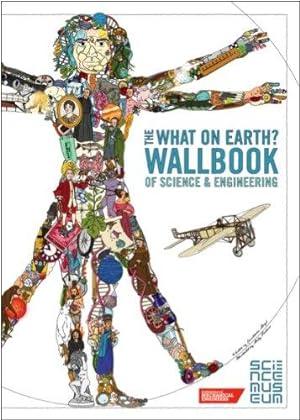 Bild des Verkufers fr The What on Earth? Wallbook of Science & Engineering: A Timeline of inventions from the Stone Ages to the present day zum Verkauf von WeBuyBooks
