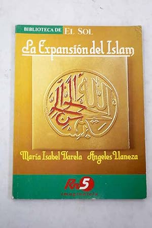 Imagen del vendedor de La expansin del Islam a la venta por Alcan Libros