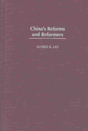 Image du vendeur pour China's Reforms and Reformers mis en vente par GreatBookPrices