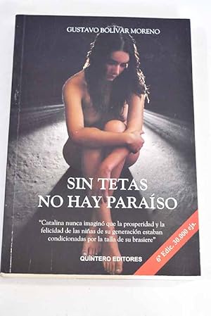 Seller image for Sin tetas no hay paraso for sale by Alcan Libros