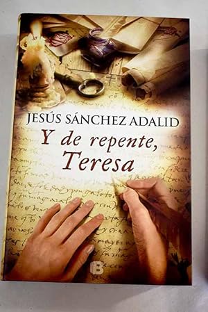 Imagen del vendedor de Y de repente, Teresa a la venta por Alcan Libros