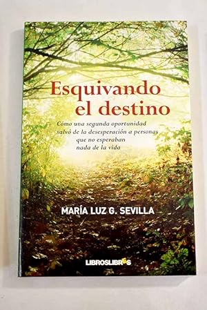 Seller image for Esquivando el destino for sale by Alcan Libros