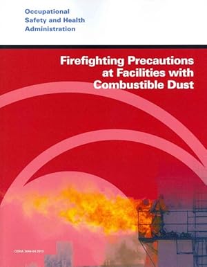 Imagen del vendedor de Firefighting Precautions at Facilities With Combustible Dust a la venta por GreatBookPrices