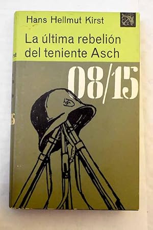 La última rebelión del Teniente Asch