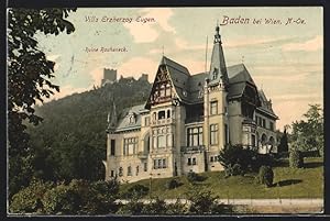 Ansichtskarte Baden bei Wien /Niederösterreich, Villa Erzherzog Eugen, Blick zur Ruine Rauheneck