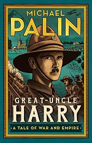 Seller image for Great-Uncle Harry: A Tale of War and Empire for sale by WeBuyBooks
