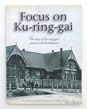 Seller image for focus-on-ku-ring-gai for sale by Our Kind Of Books