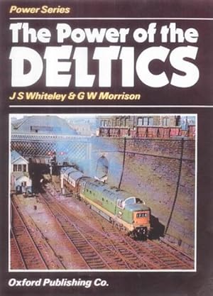 Seller image for The Power Of The Deltics: Power Series for sale by WeBuyBooks