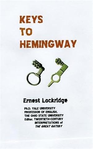 Seller image for Keys to Hemingway for sale by GreatBookPrices