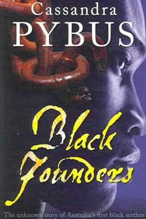 Seller image for Black Founders : The Unknown Story of Australia's First Black Settlers for sale by GreatBookPrices