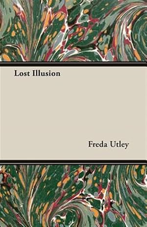 Seller image for Lost Illusion for sale by GreatBookPrices