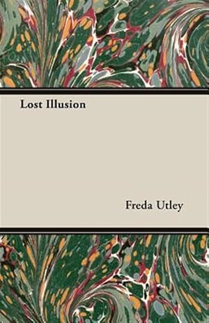 Bild des Verkufers fr Lost Illusion zum Verkauf von GreatBookPrices