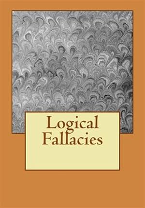 Seller image for Logical Fallacies for sale by GreatBookPrices