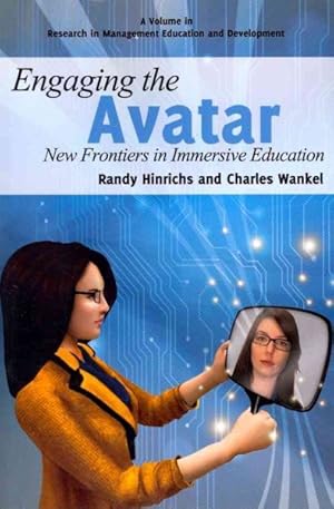 Immagine del venditore per Engaging the Avatar : New Frontiers in Immersive Education venduto da GreatBookPrices