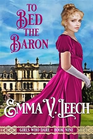 Seller image for To Bed the Baron for sale by GreatBookPrices