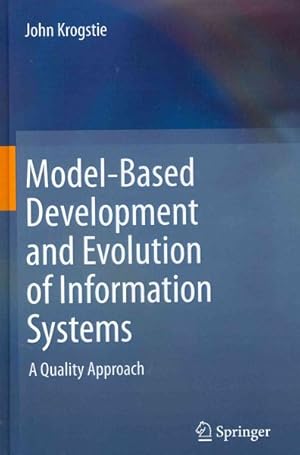 Immagine del venditore per Model-Based Development and Evolution of Information Systems : A Quality Approach venduto da GreatBookPrices